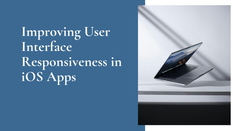 Improving User Interface Responsiveness in iOS Apps