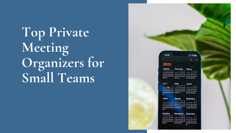 Top Private Meeting Organizers for Small Teams